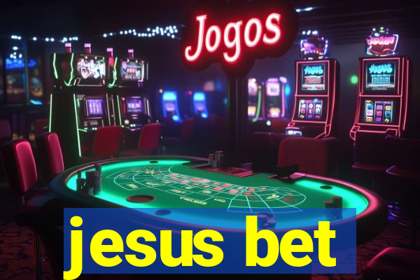 jesus bet